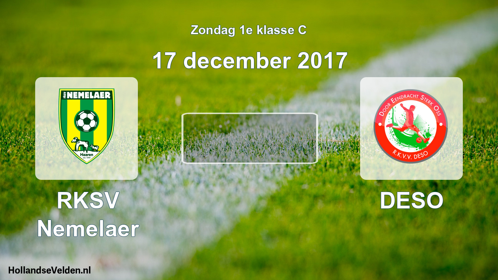 Scheduled Match: RKSV Nemelaer - DESO (17 December 2017)