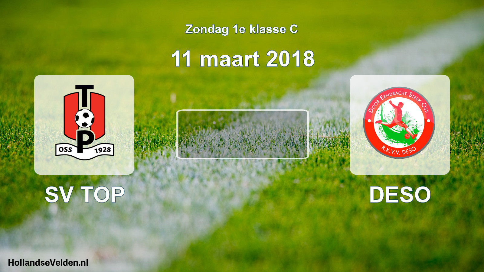 Scheduled Match: SV TOP - DESO (11 March 2018)