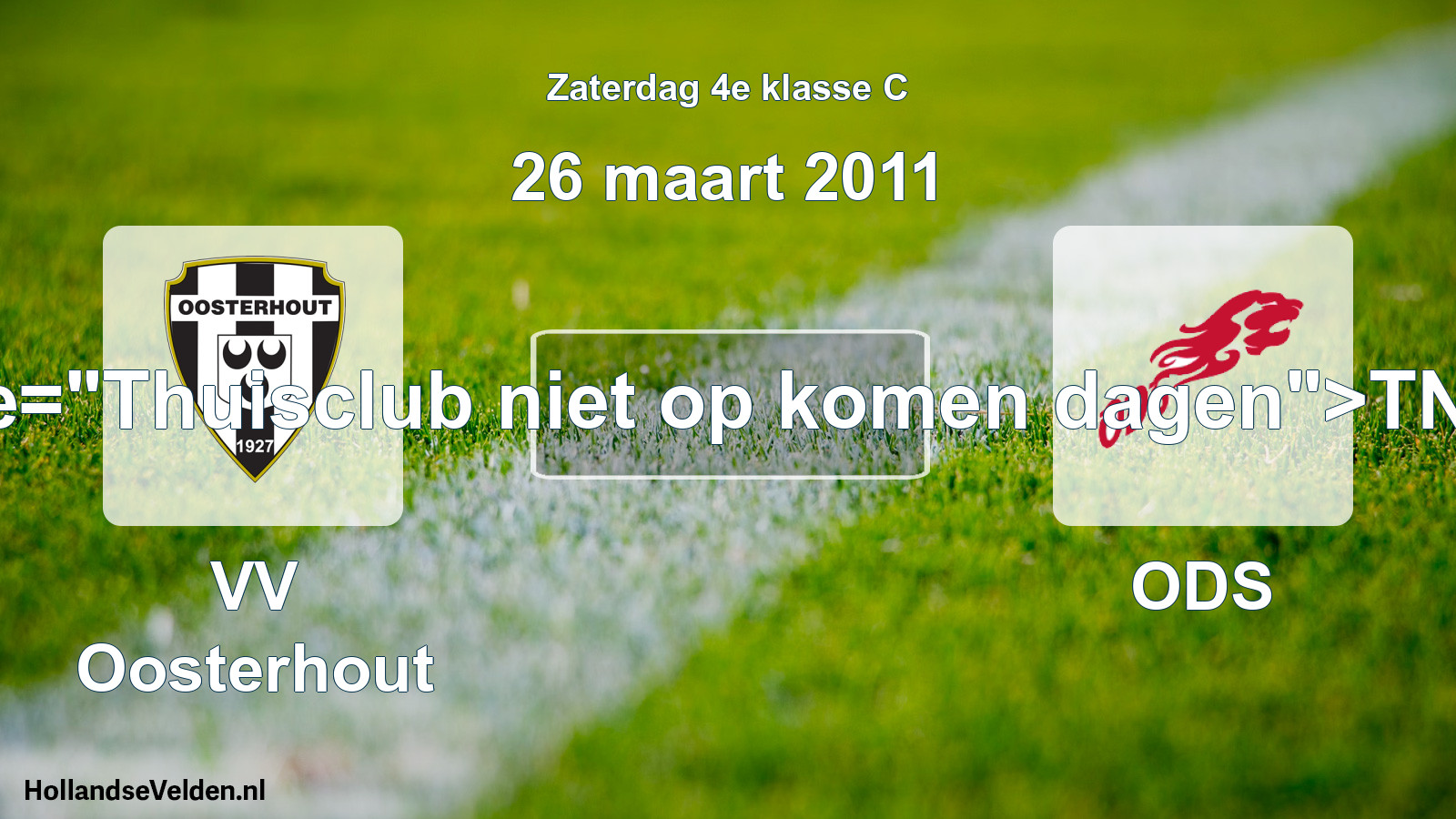 Scheduled Match: VV Oosterhout - ODS (26 March 2011)