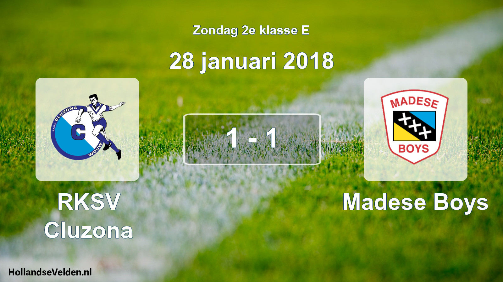 Total number of matches played: RKSV Cluzona - Madese Boys 1 - 1 (28 January 2018)