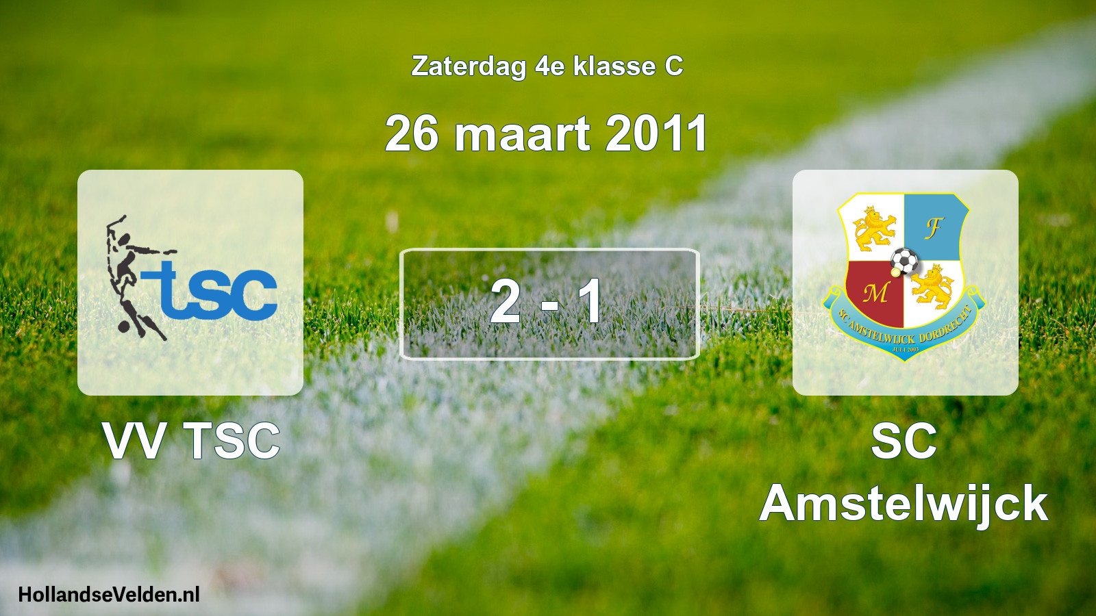 Total number of matches played: VV TSC - SC Amstelwijck 2 - 1 (26 March 2011)