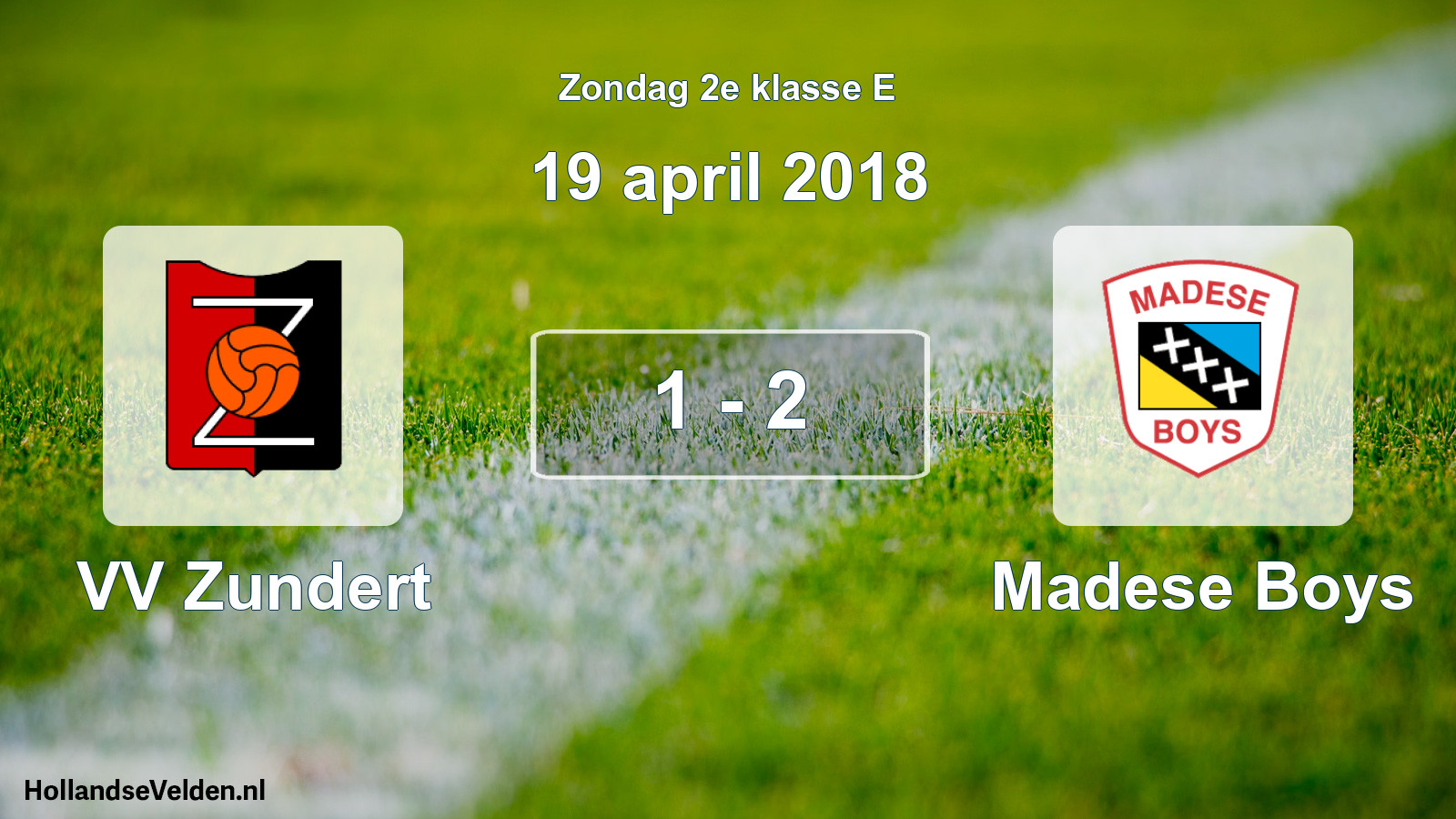 Total number of matches played: VV Zundert - Madese Boys 1 - 2 (19 April 2018)