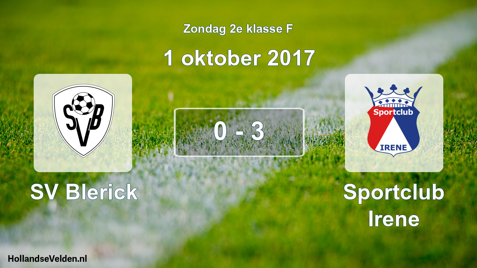 Total number of matches played: SV Blerick - Sportclub Irene 0 - 3 (1 October 2017)