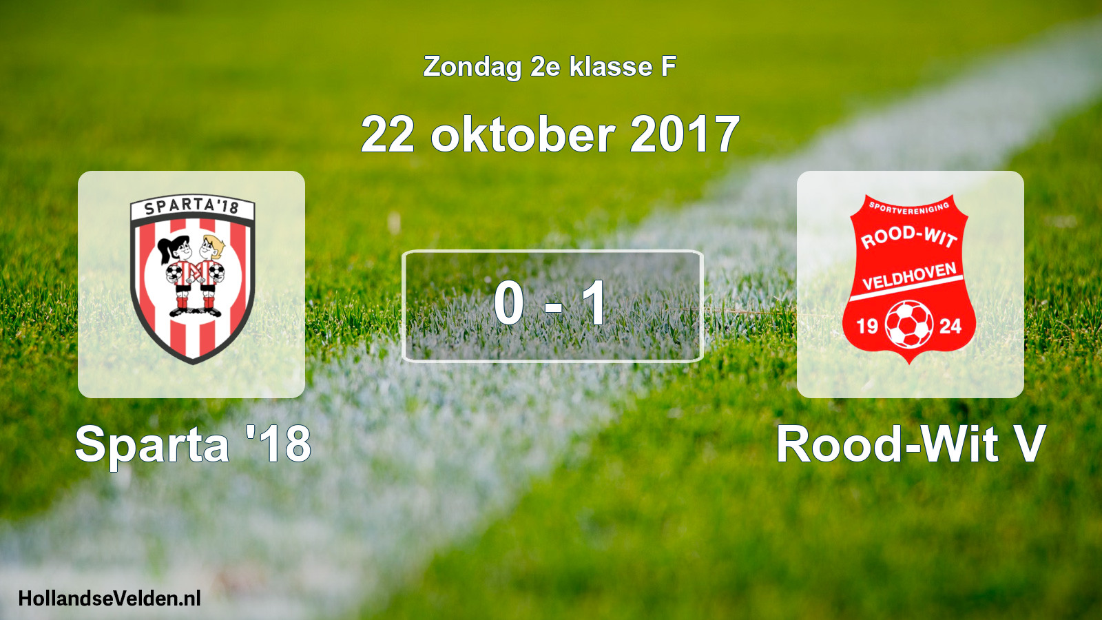 Total number of matches played: Sparta '18 - Rood-Wit V 0 - 1 (22 October 2017)