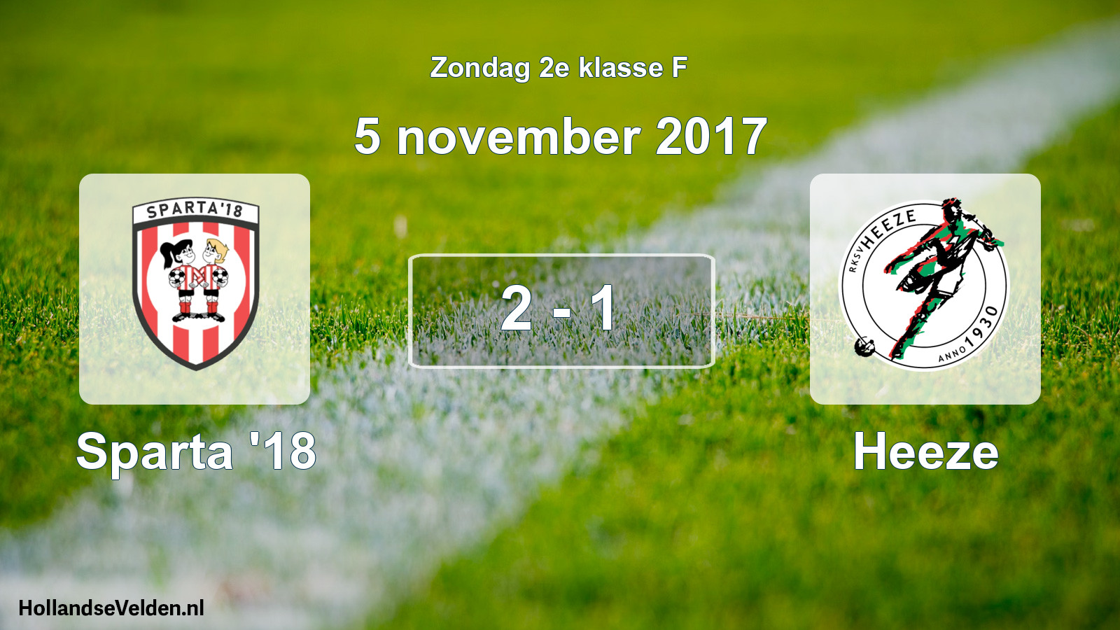 Total number of matches played: Sparta '18 - Heeze 2 - 1 (5 November 2017)