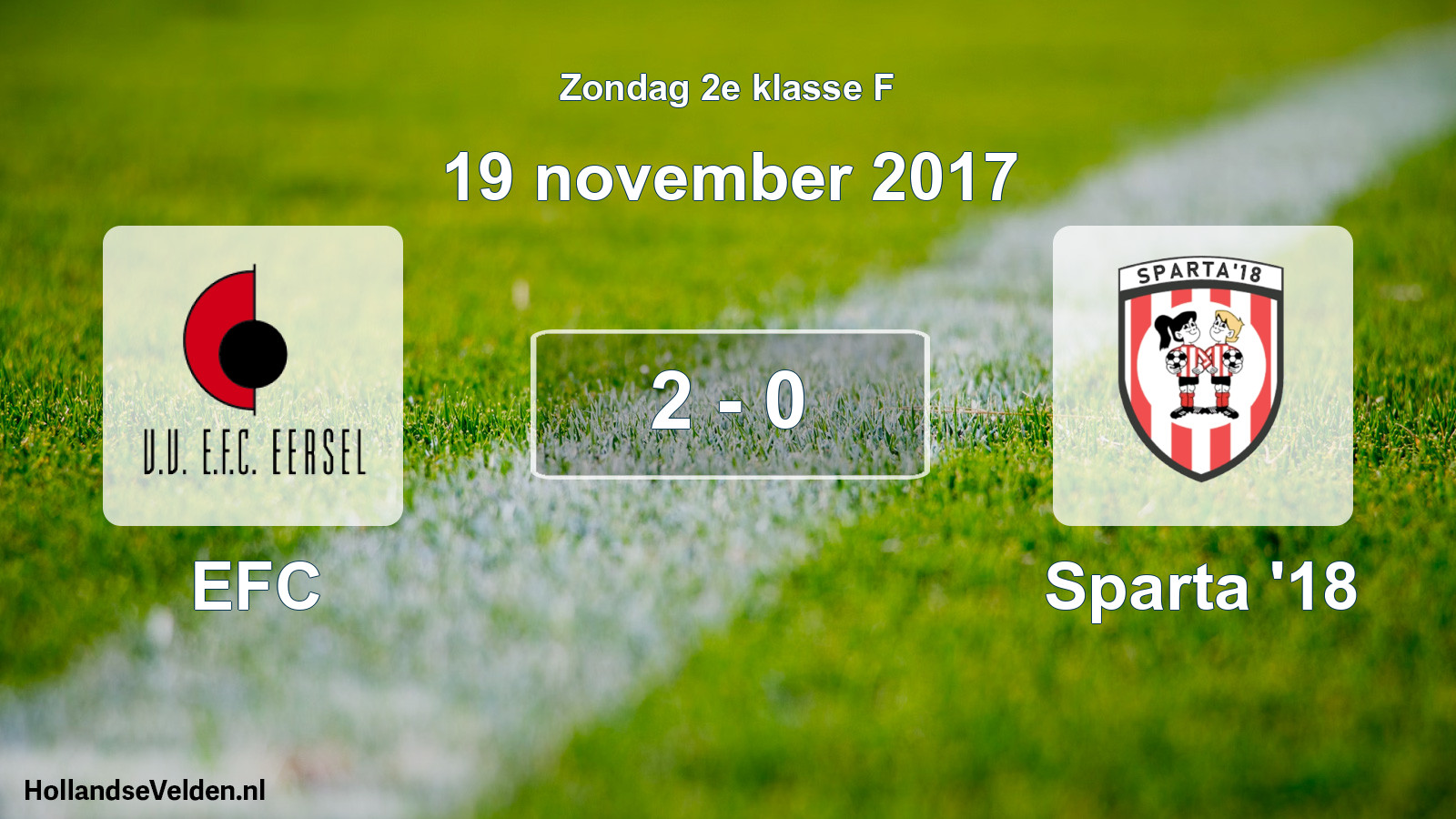 Total number of matches played: EFC - Sparta '18 2 - 0 (19 November 2017)