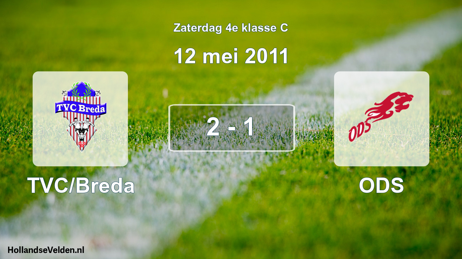 Total number of matches played: TVC/Breda - ODS 2 - 1 (12 May 2011)