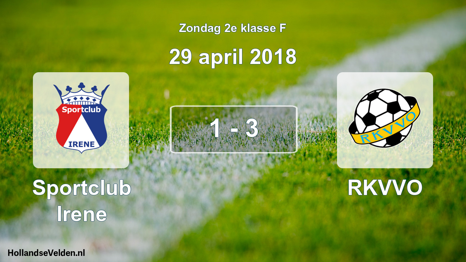 Total number of matches played: Sportclub Irene - RKVVO 1 - 3 (29 April 2018)