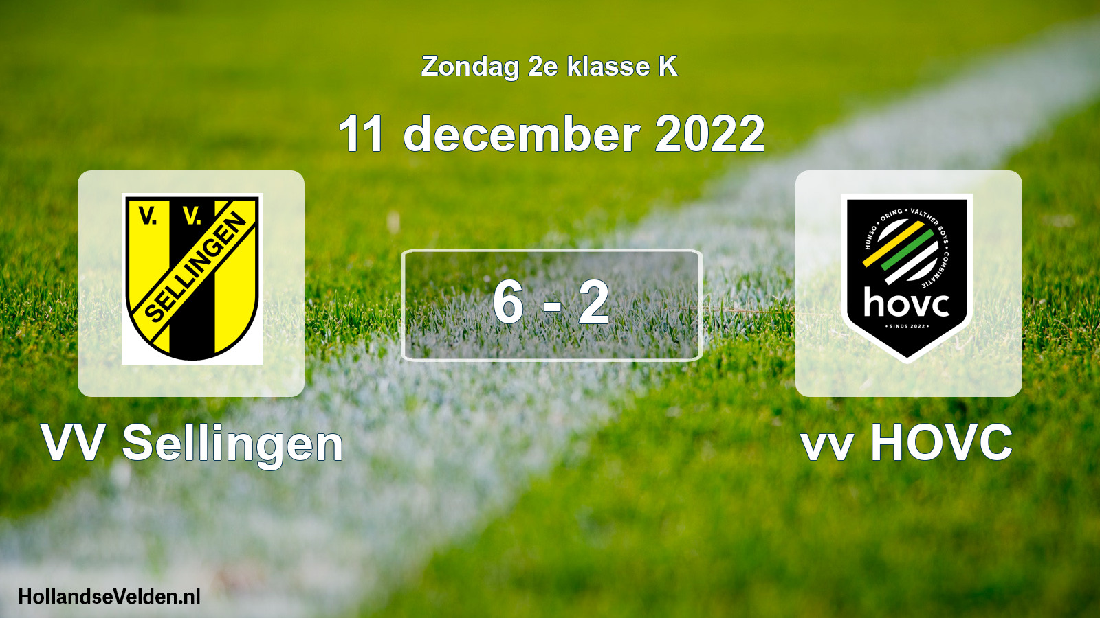 Total number of matches played: VV Sellingen - vv HOVC 6 - 2 (11 December 2022)