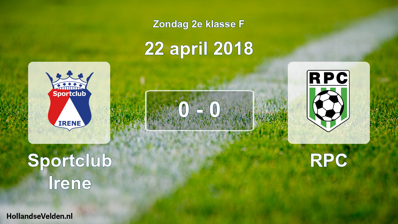 Total number of matches played: Sportclub Irene - RPC 0 - 0 (22 April 2018)