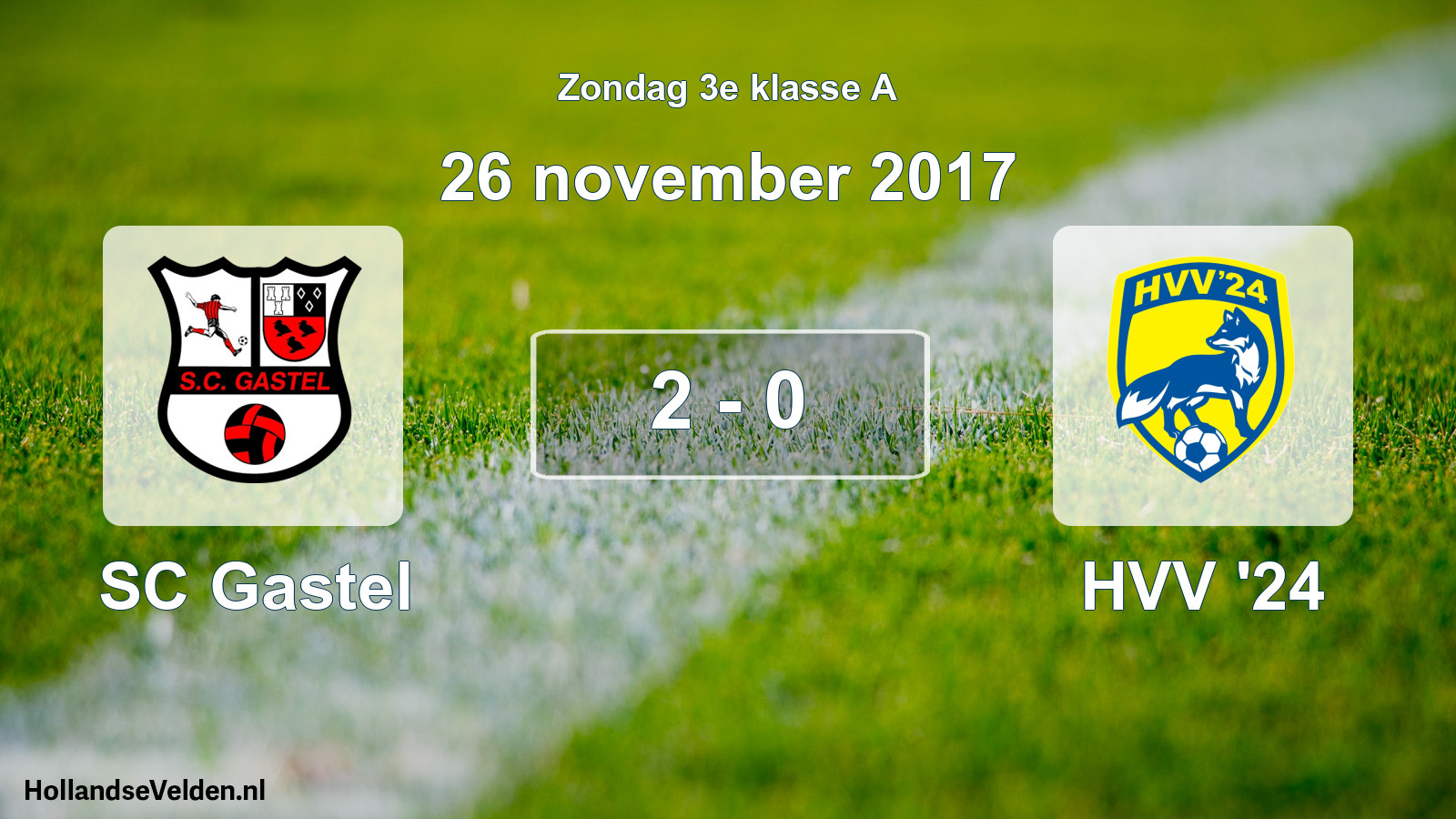 Total number of matches played: SC Gastel - HVV '24 2 - 0 (26 November 2017)