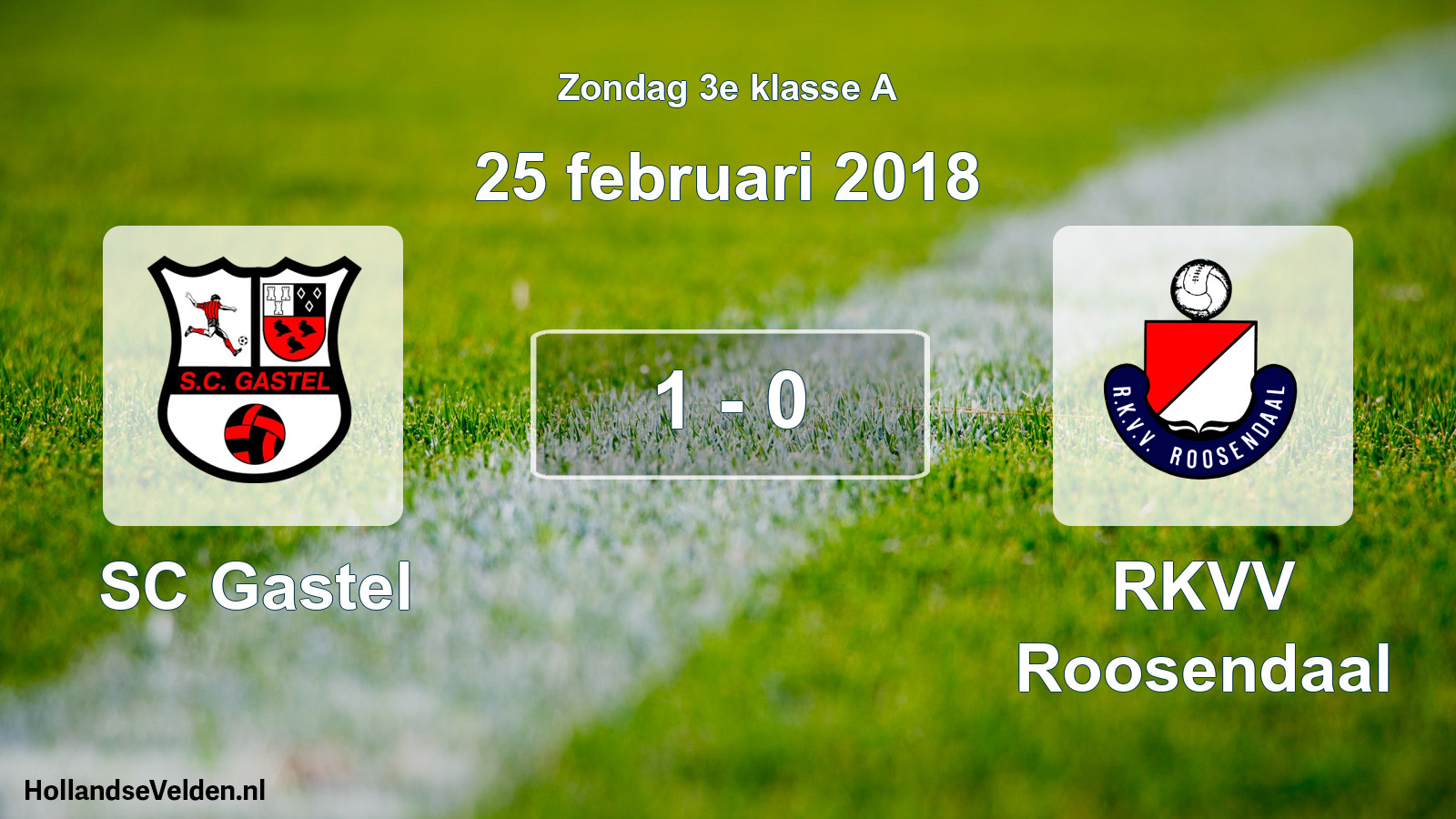 Total number of matches played: SC Gastel - RKVV Roosendaal 1 - 0 (25 February 2018)