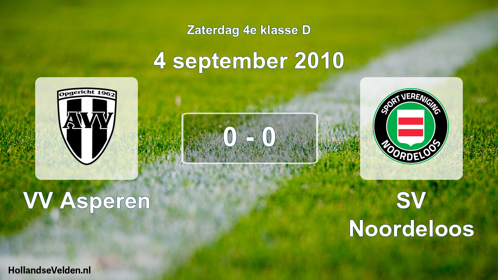 Total number of matches played: VV Asperen - SV Noordeloos 0 - 0 (4 September 2010)