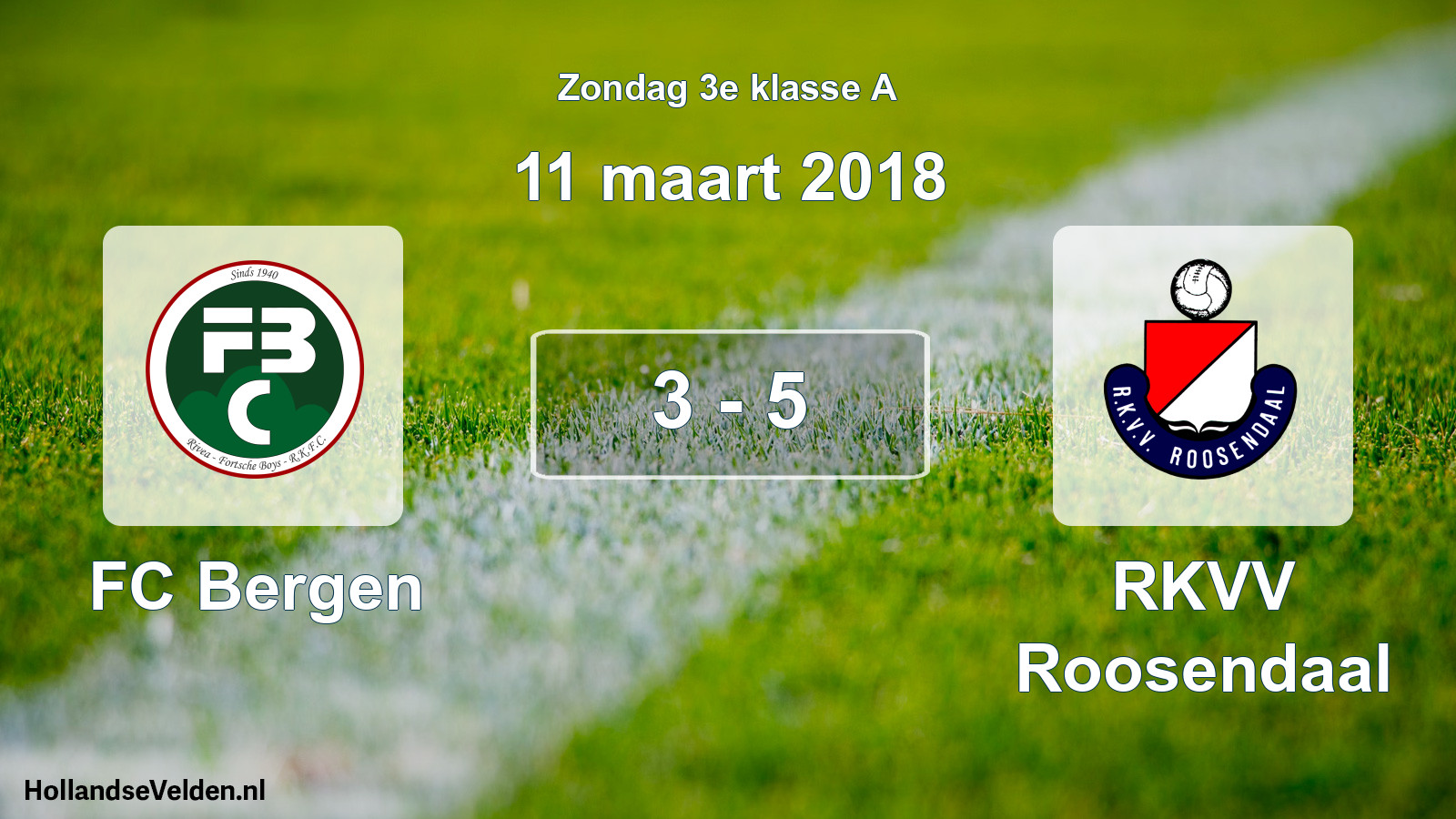 Total number of matches played: FC Bergen - RKVV Roosendaal 3 - 5 (11 March 2018)