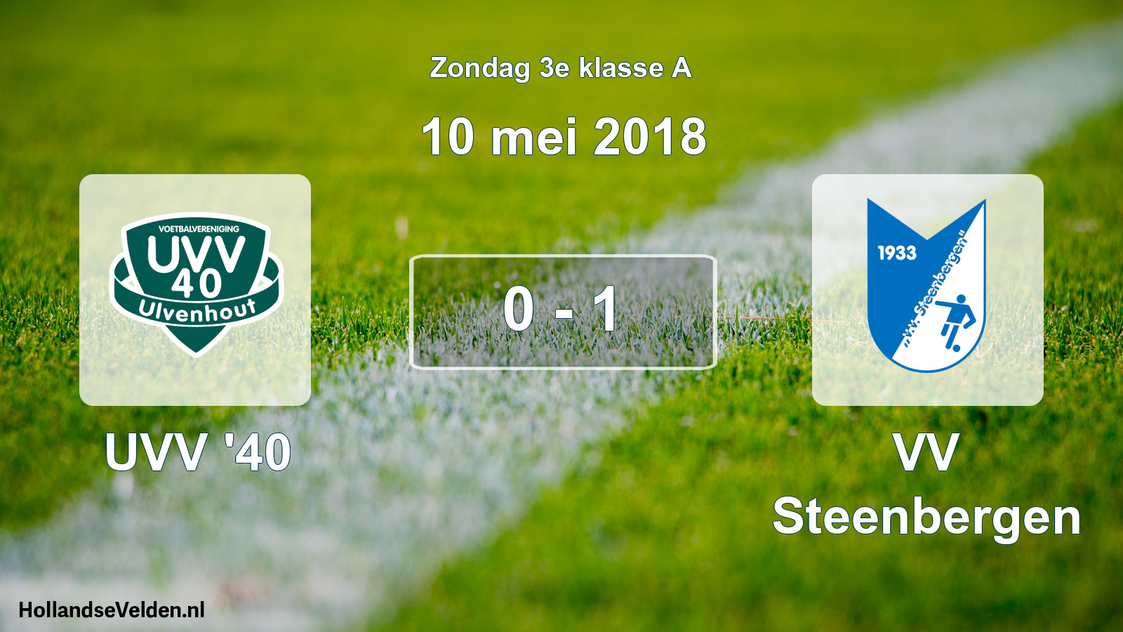 Total number of matches played: UVV '40 - VV Steenbergen 0 - 1 (10 May 2018)