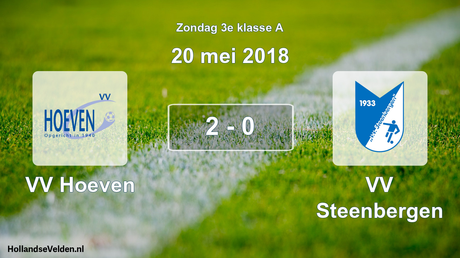 Total number of matches played: VV Hoeven - VV Steenbergen 2 - 0 (20 May 2018)
