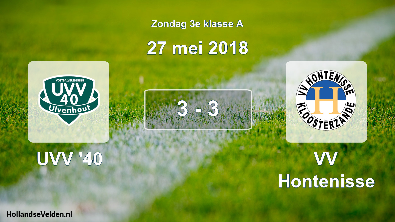 Total number of matches played: UVV '40 - VV Hontenisse 3 - 3 (27 May 2018)