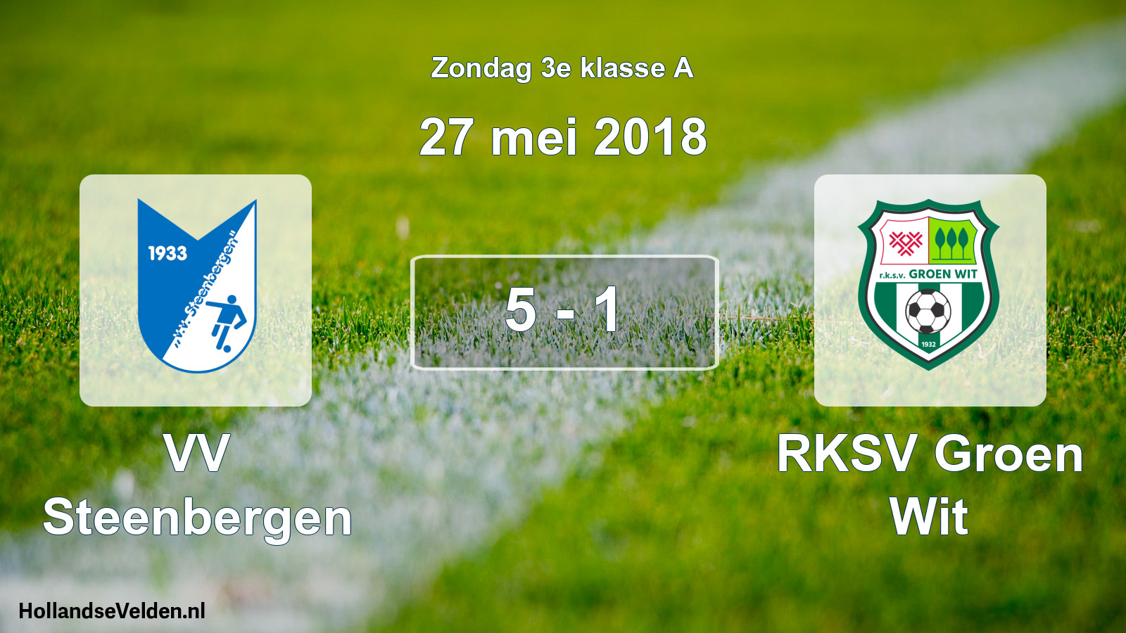 Total number of matches played: VV Steenbergen - RKSV Groen Wit 5 - 1 (27 May 2018)
