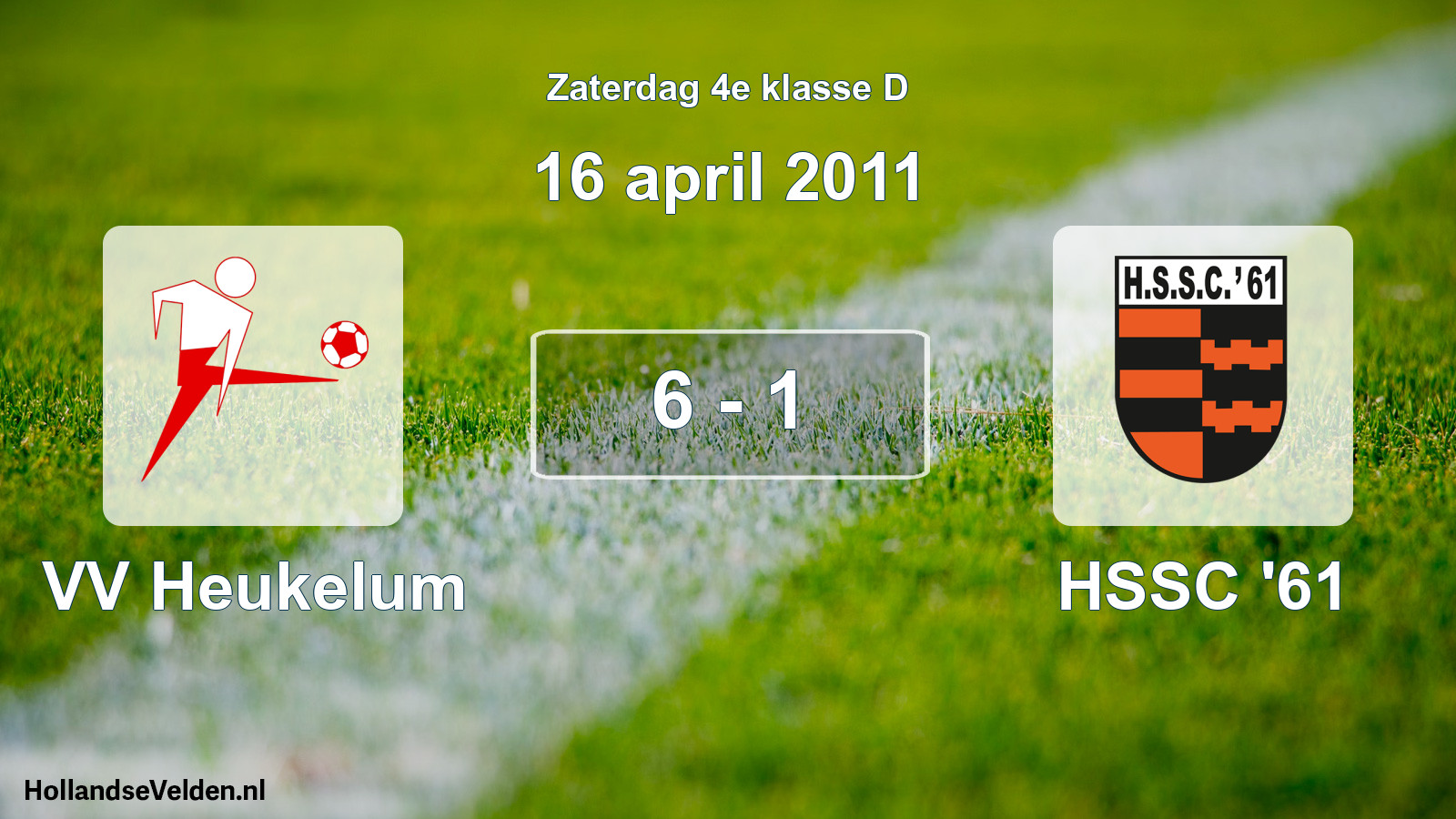 Total number of matches played: VV Heukelum - HSSC '61 6 - 1 (16 April 2011)