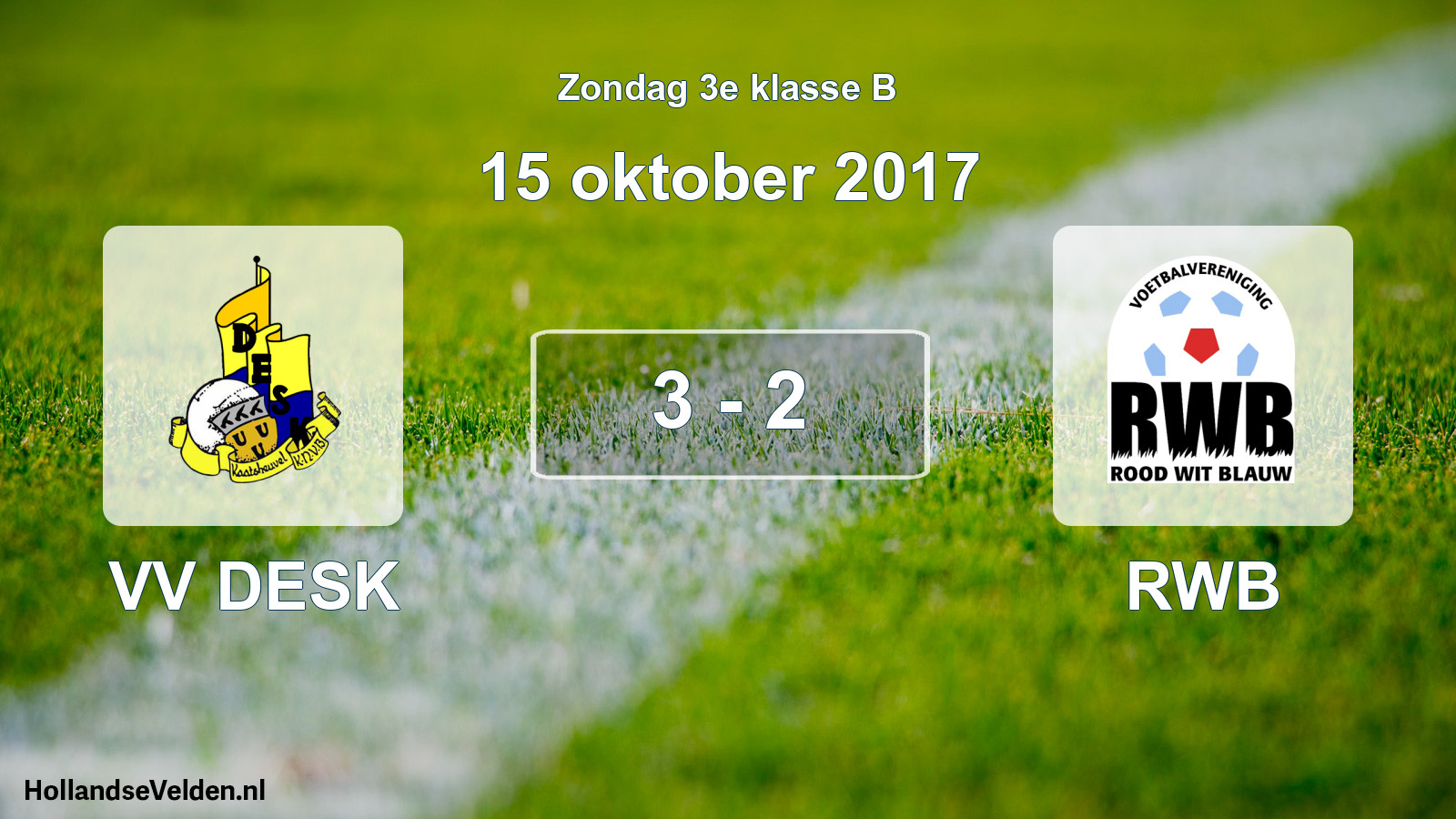 Total number of matches played: VV DESK - RWB 3 - 2 (15 October 2017)