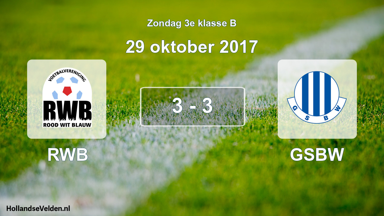 Total number of matches played: RWB - GSBW 3 - 3 (29 October 2017)