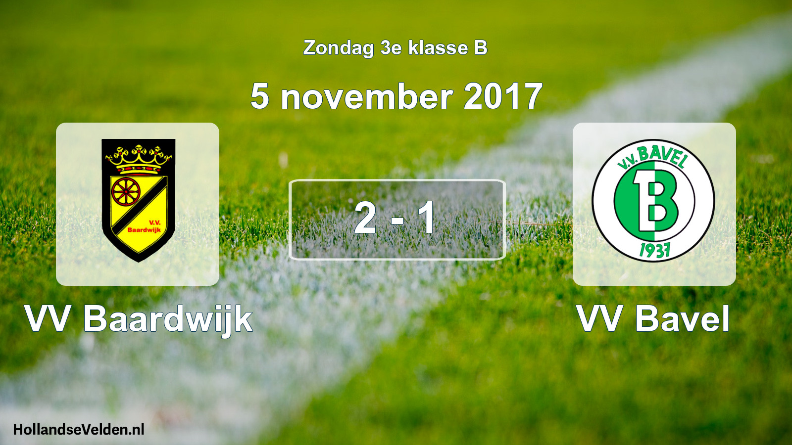 Total number of matches played: VV Baardwijk - VV Bavel 2 - 1 (5 November 2017)