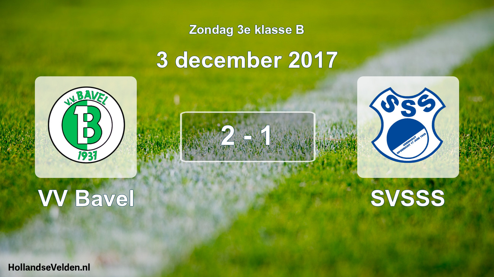 Total number of matches played: VV Bavel - SVSSS 2 - 1 (3 December 2017)
