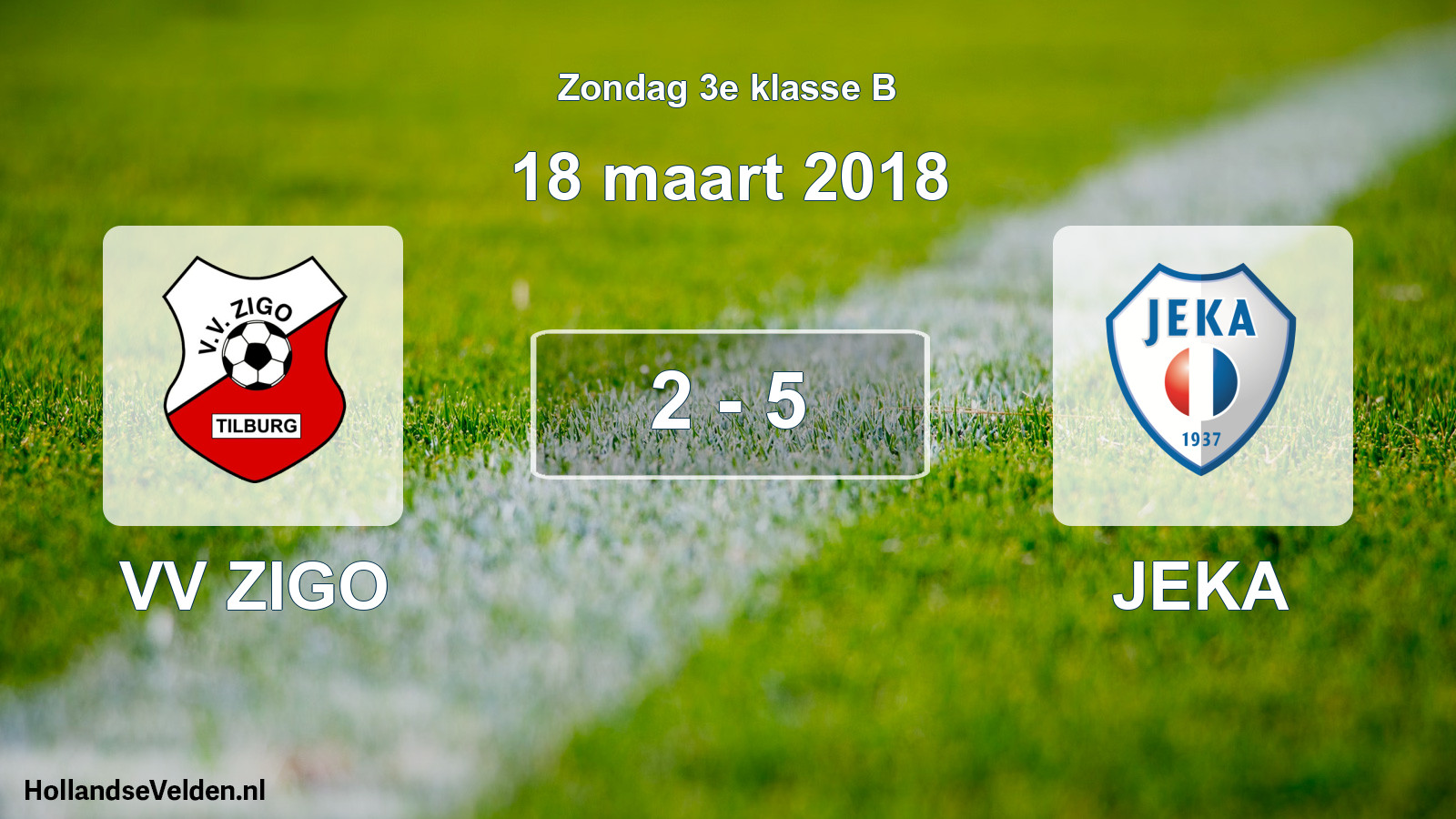 Total number of matches played: VV ZIGO - JEKA 2 - 5 (18 March 2018)
