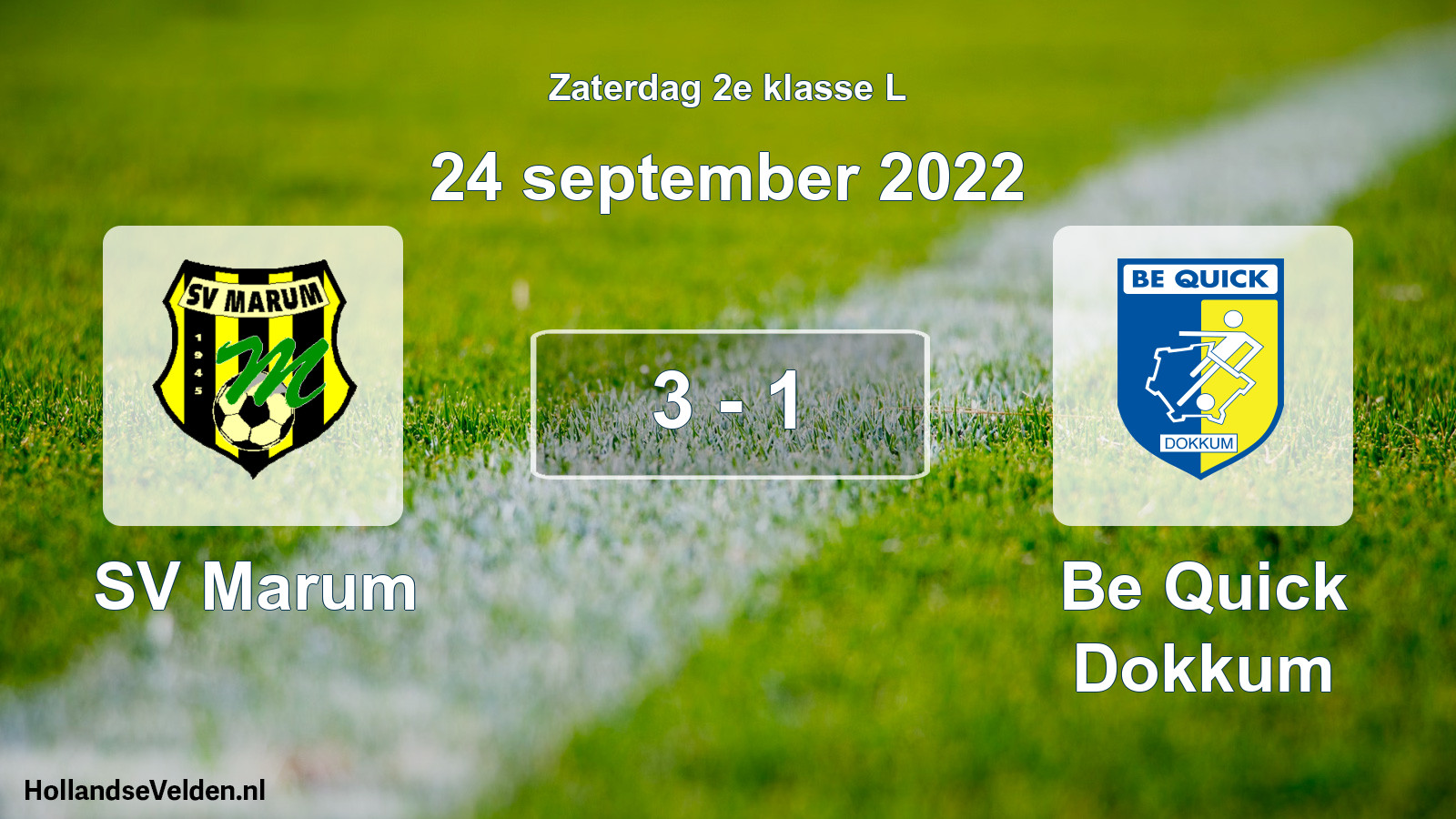 Total number of matches played: SV Marum - Be Quick Dokkum 3 - 1 (24 September 2022)