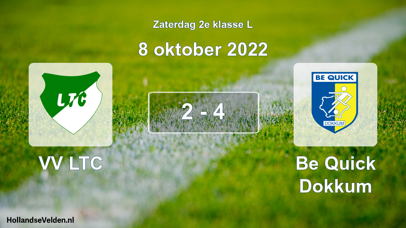 Total number of matches played: VV LTC - Be Quick Dokkum 2 - 4 (8 October 2022)