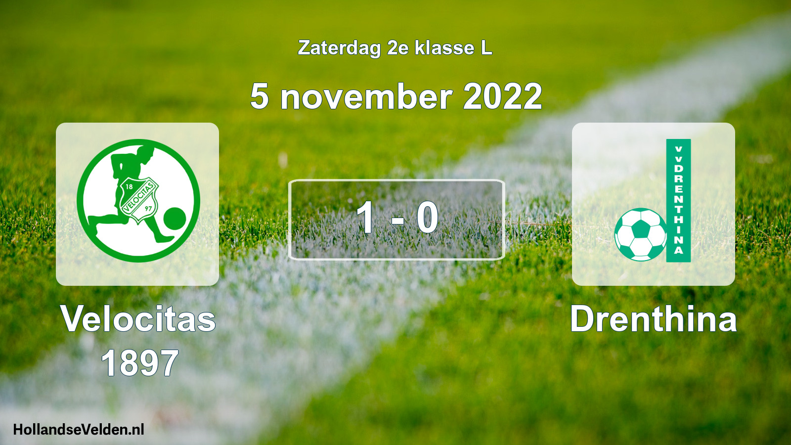 Total number of matches played: Velocitas 1897 - Drenthina 1 - 0 (5 November 2022)