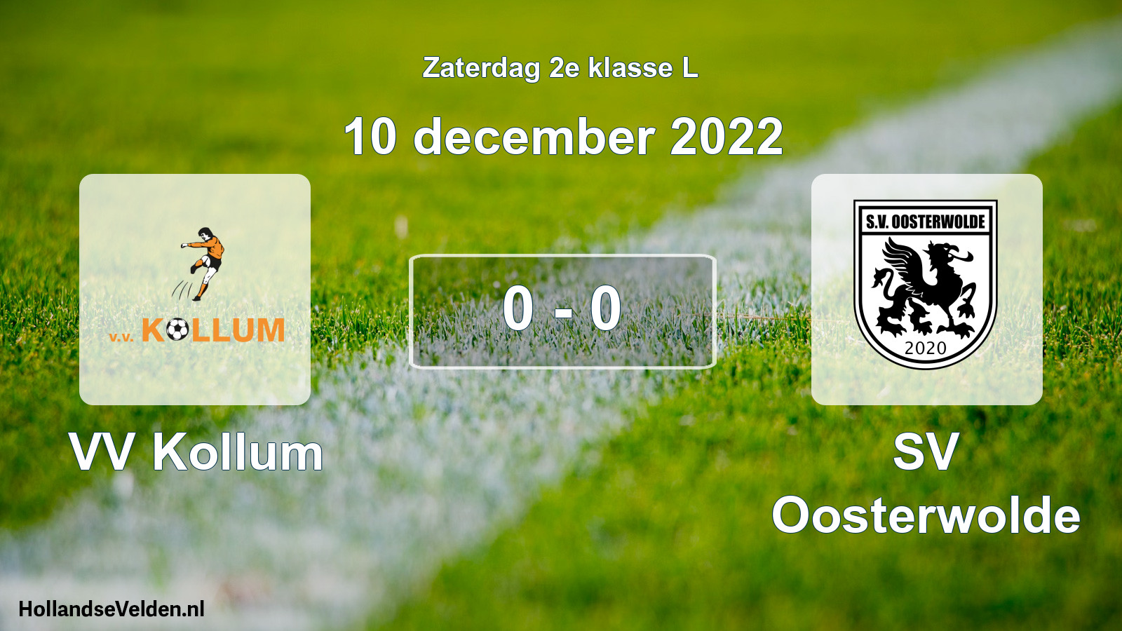 Total number of matches played: VV Kollum - SV Oosterwolde 0 - 0 (10 December 2022)