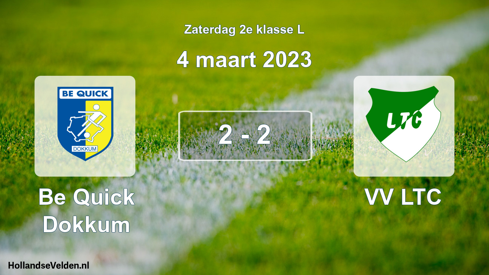 Total number of matches played: Be Quick Dokkum - VV LTC 2 - 2 (4 March 2023)