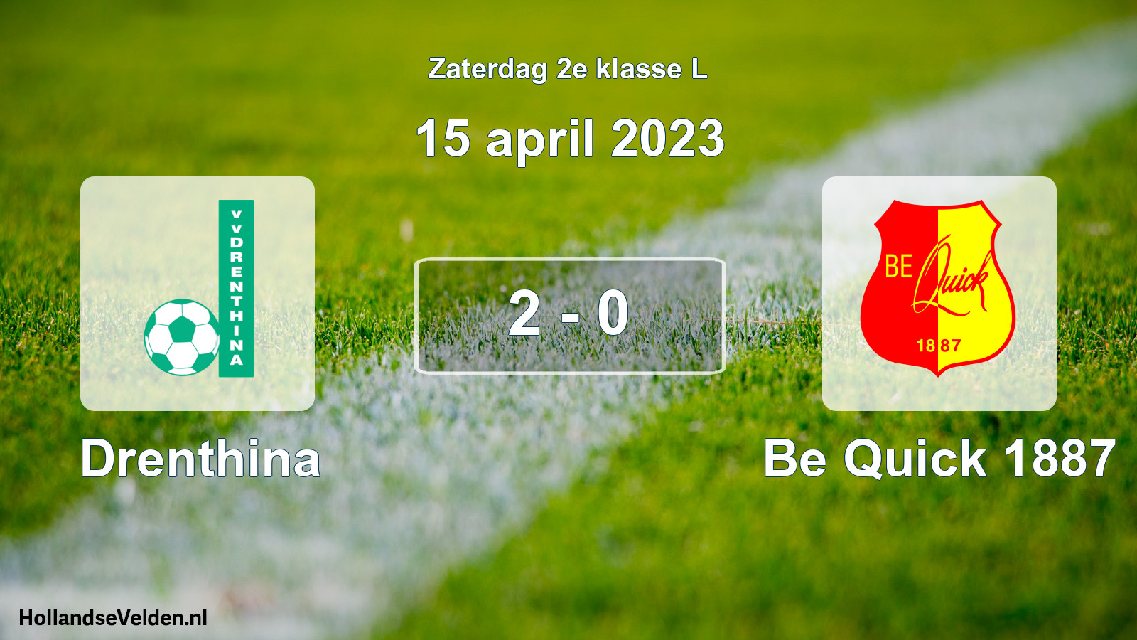 Total number of matches played: Drenthina - Be Quick 1887 2 - 0 (15 April 2023)