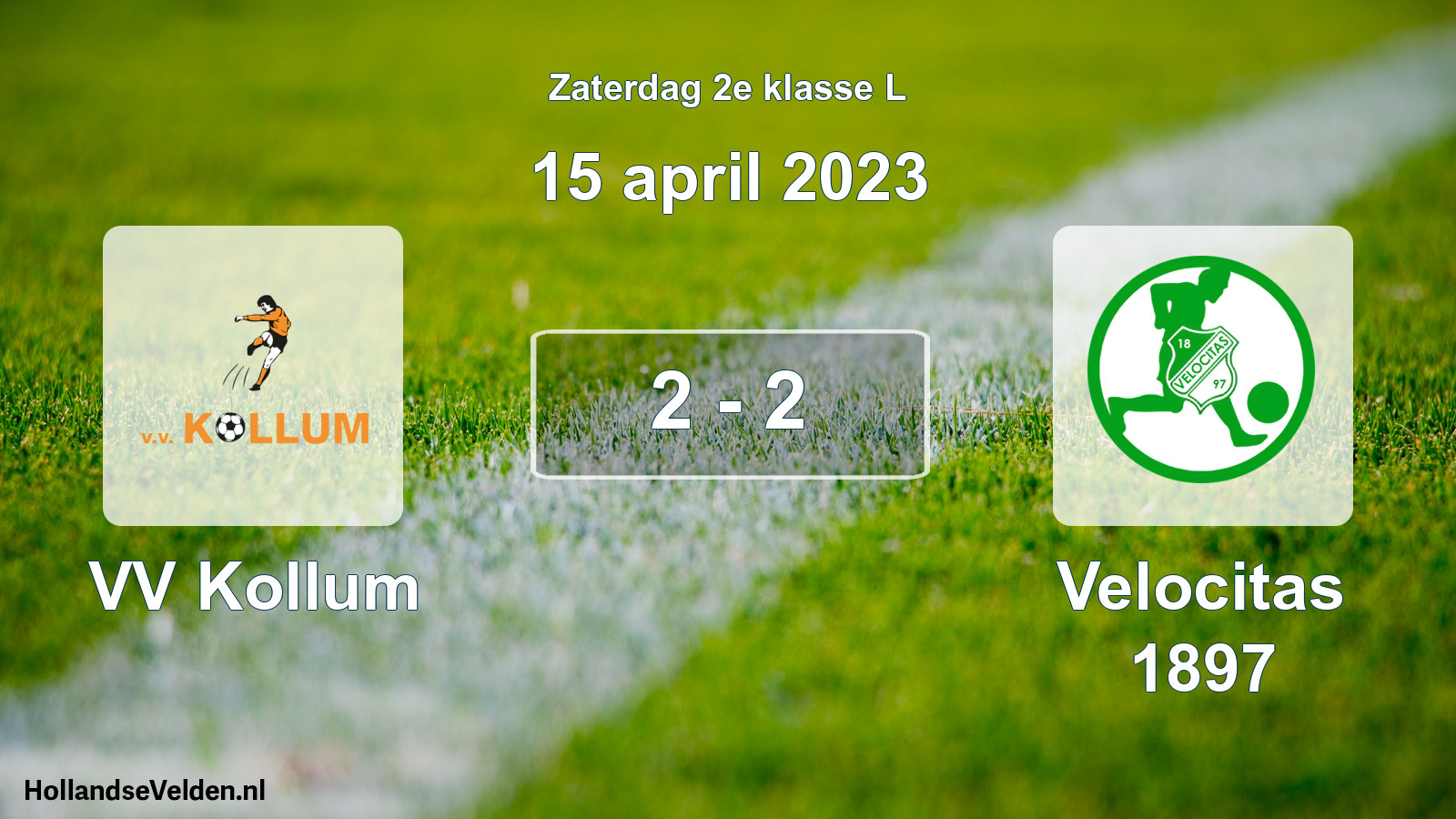 Total number of matches played: VV Kollum - Velocitas 1897 2 - 2 (15 April 2023)
