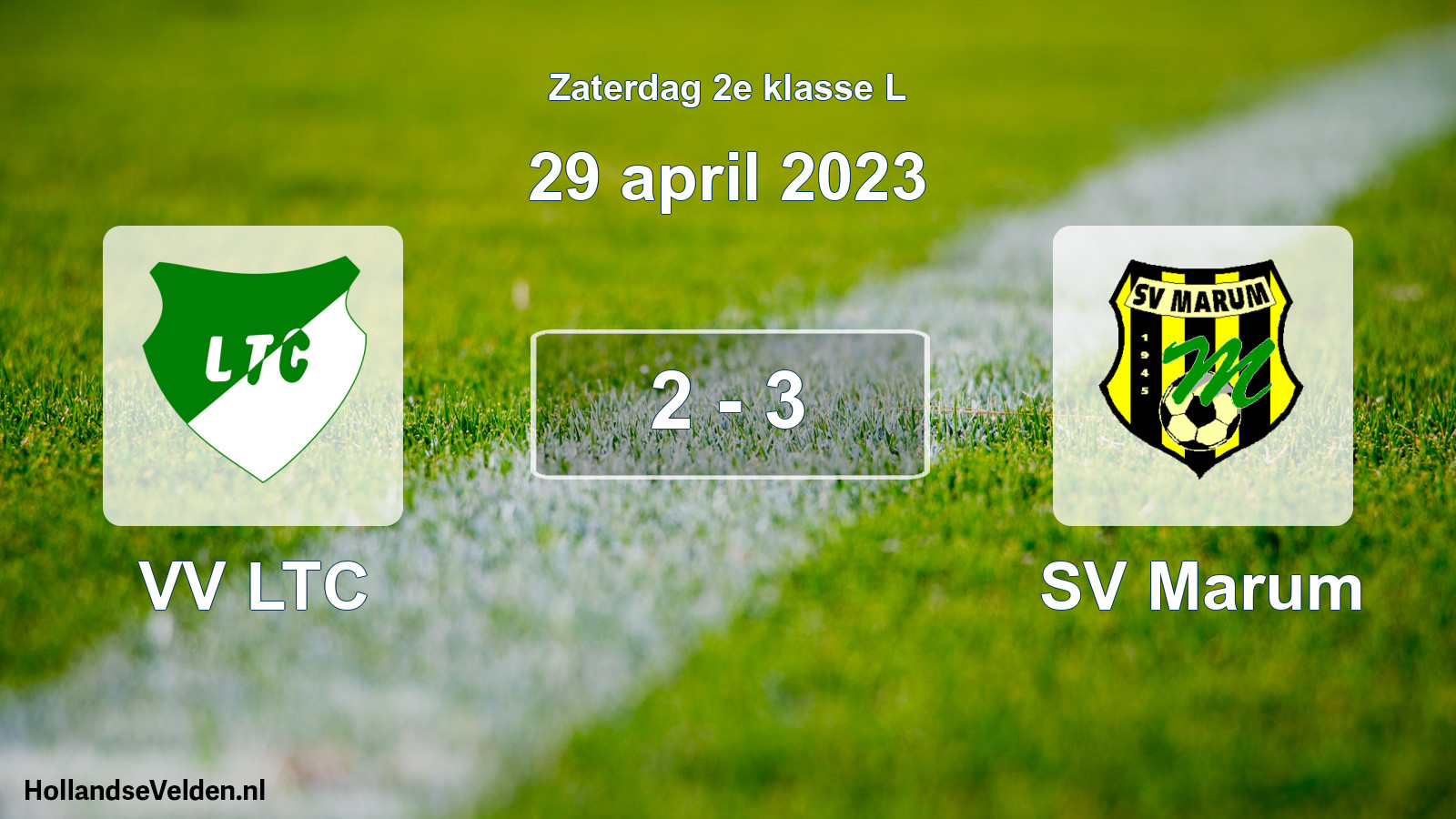 Total number of matches played: VV LTC - SV Marum 2 - 3 (29 April 2023)