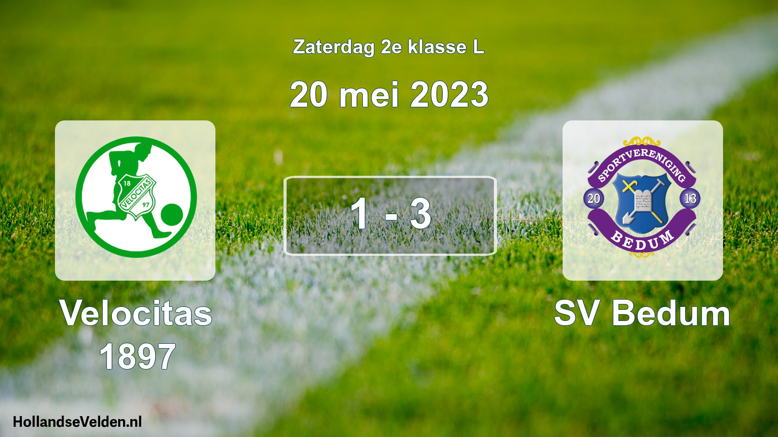 Total number of matches played: Velocitas 1897 - SV Bedum 1 - 3 (20 May 2023)