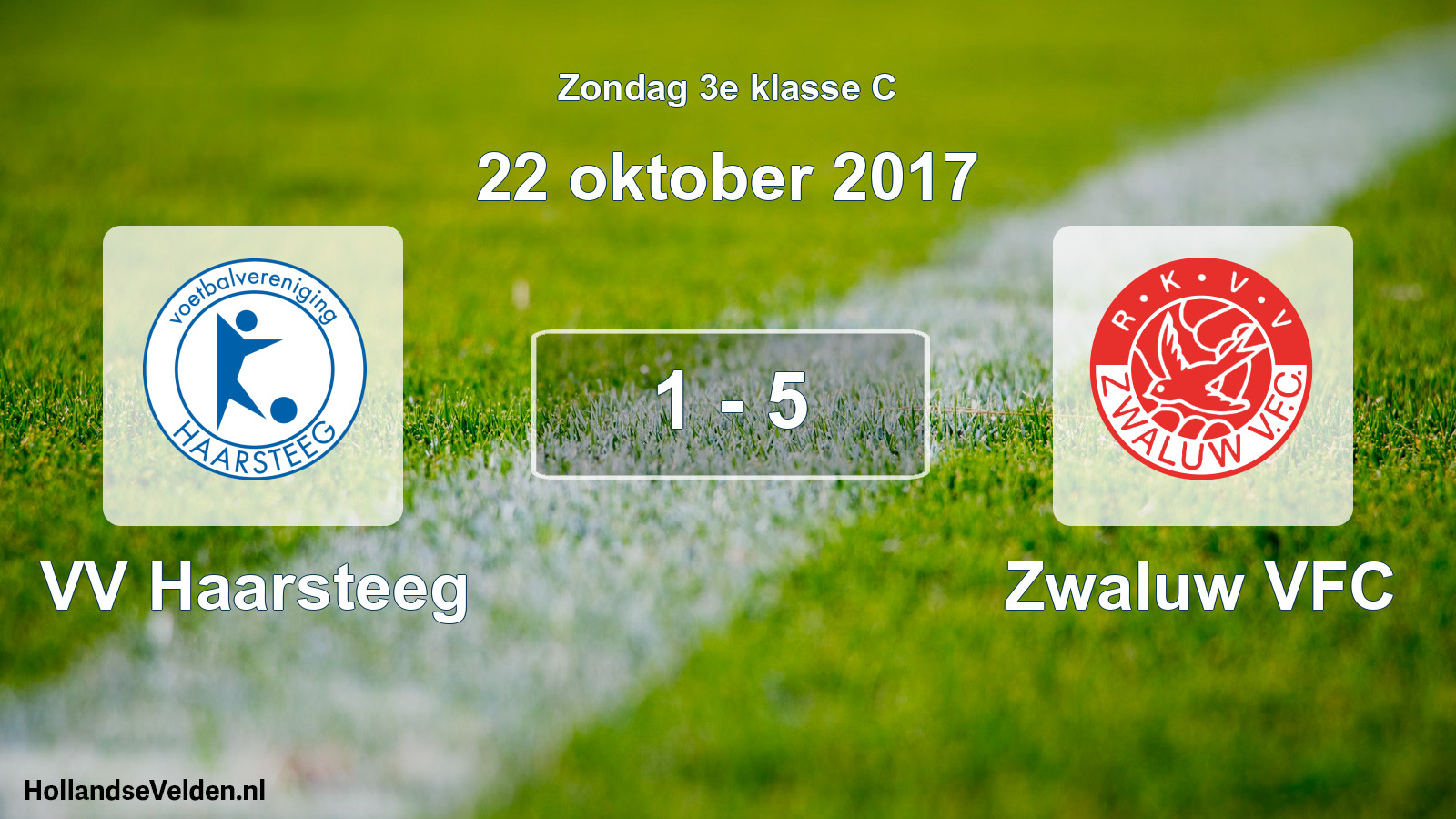 Total number of matches played: VV Haarsteeg - Zwaluw VFC 1 - 5 (22 October 2017)