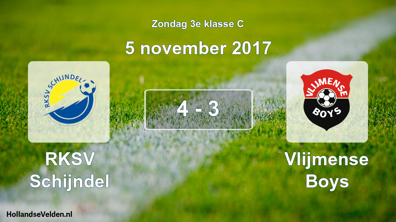 Total number of matches played: RKSV Schijndel - Vlijmense Boys 4 - 3 (5 November 2017)