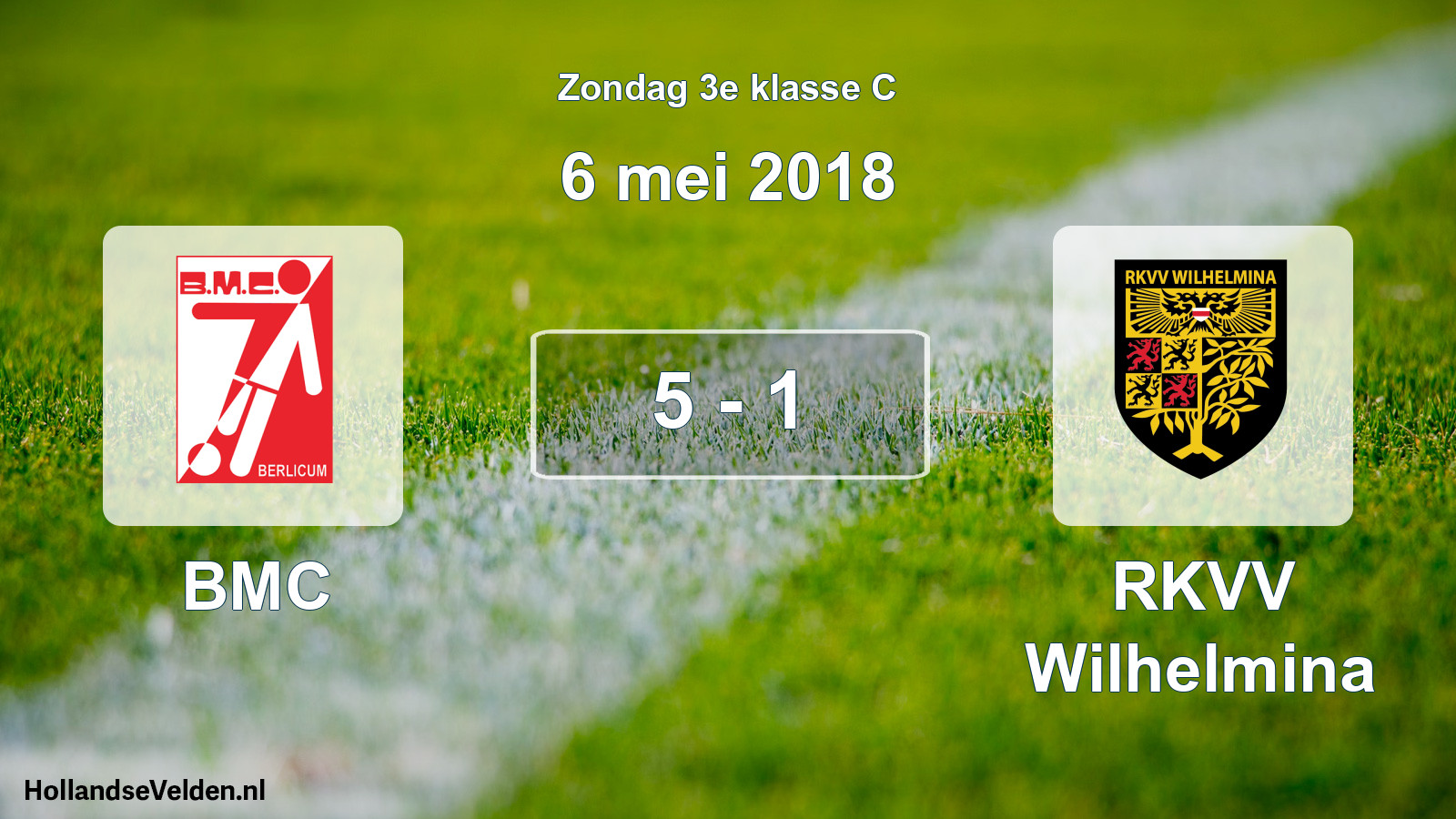 Total number of matches played: BMC - RKVV Wilhelmina 5 - 1 (6 May 2018)