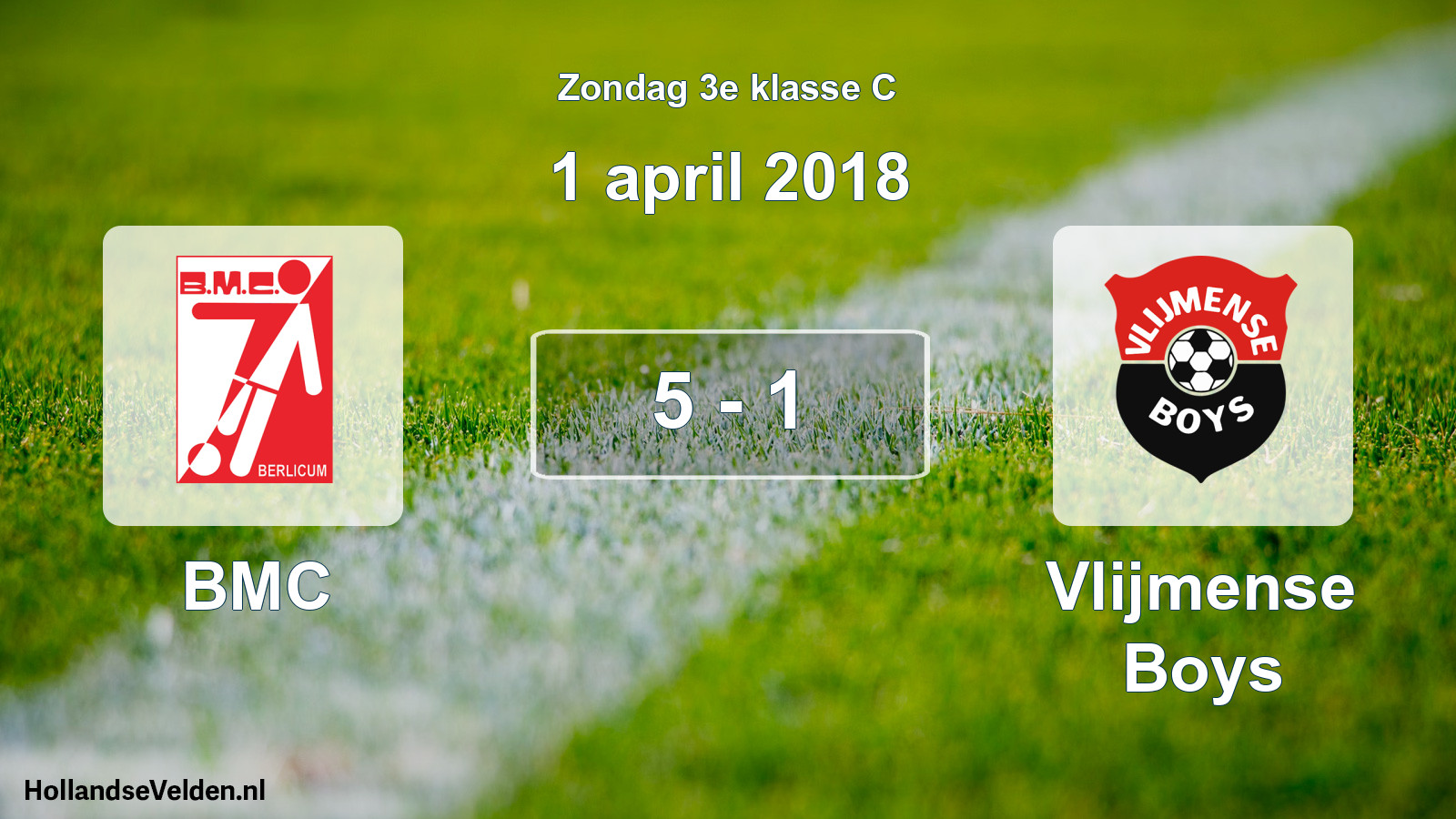 Total number of matches played: BMC - Vlijmense Boys 5 - 1 (1 April 2018)