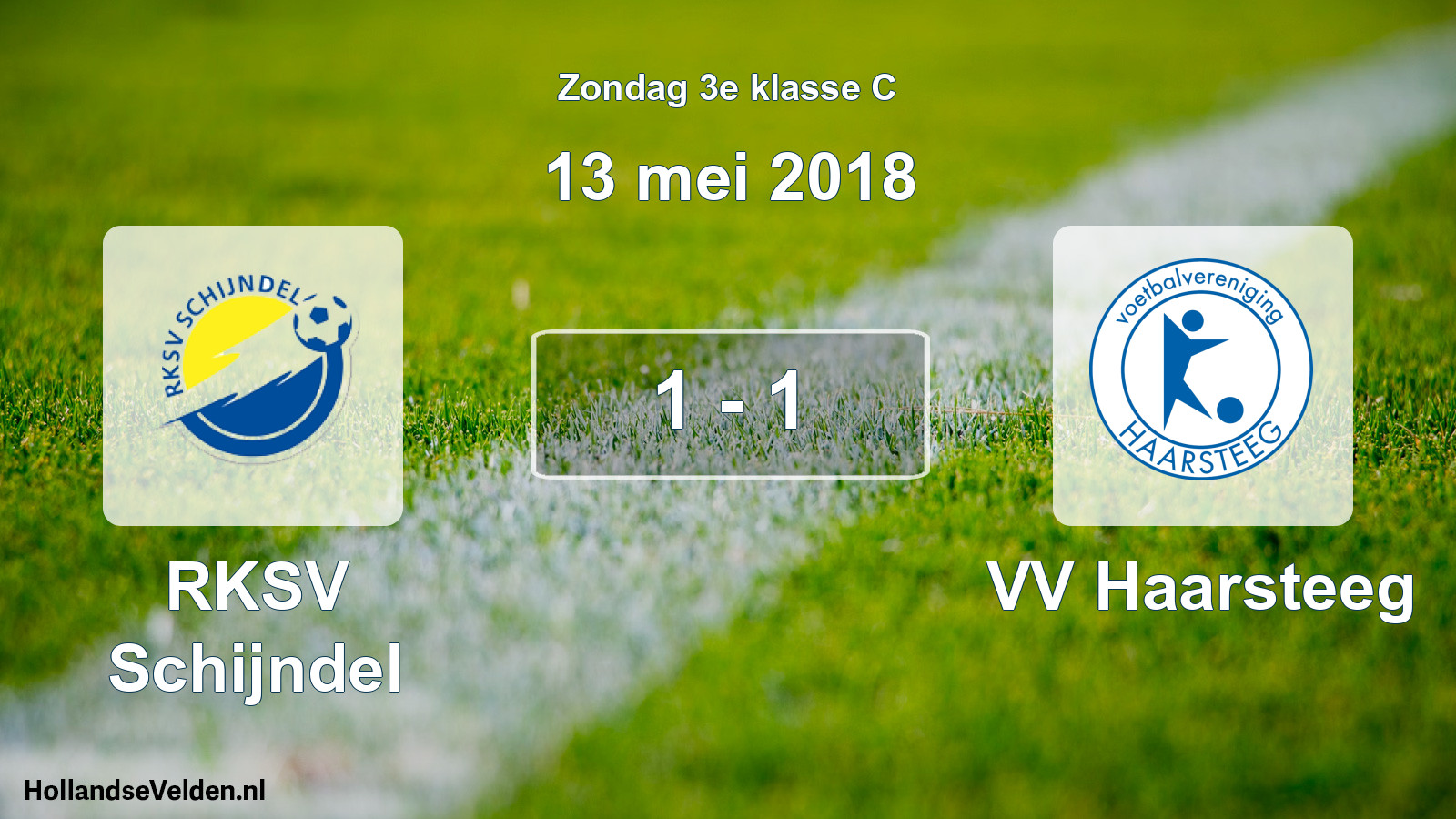 Total number of matches played: RKSV Schijndel - VV Haarsteeg 1 - 1 (13 May 2018)