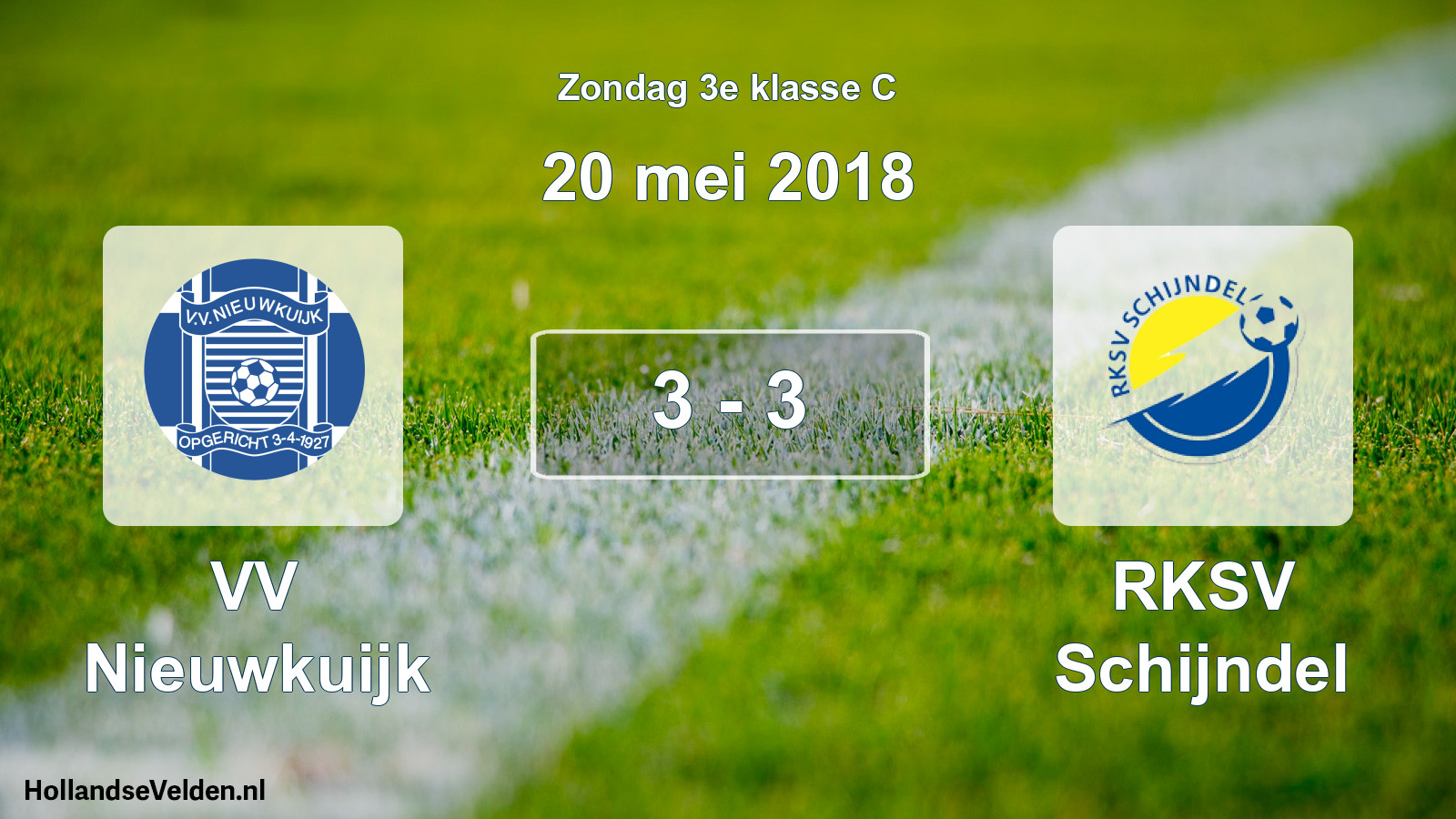 Total number of matches played: VV Nieuwkuijk - RKSV Schijndel 3 - 3 (20 May 2018)
