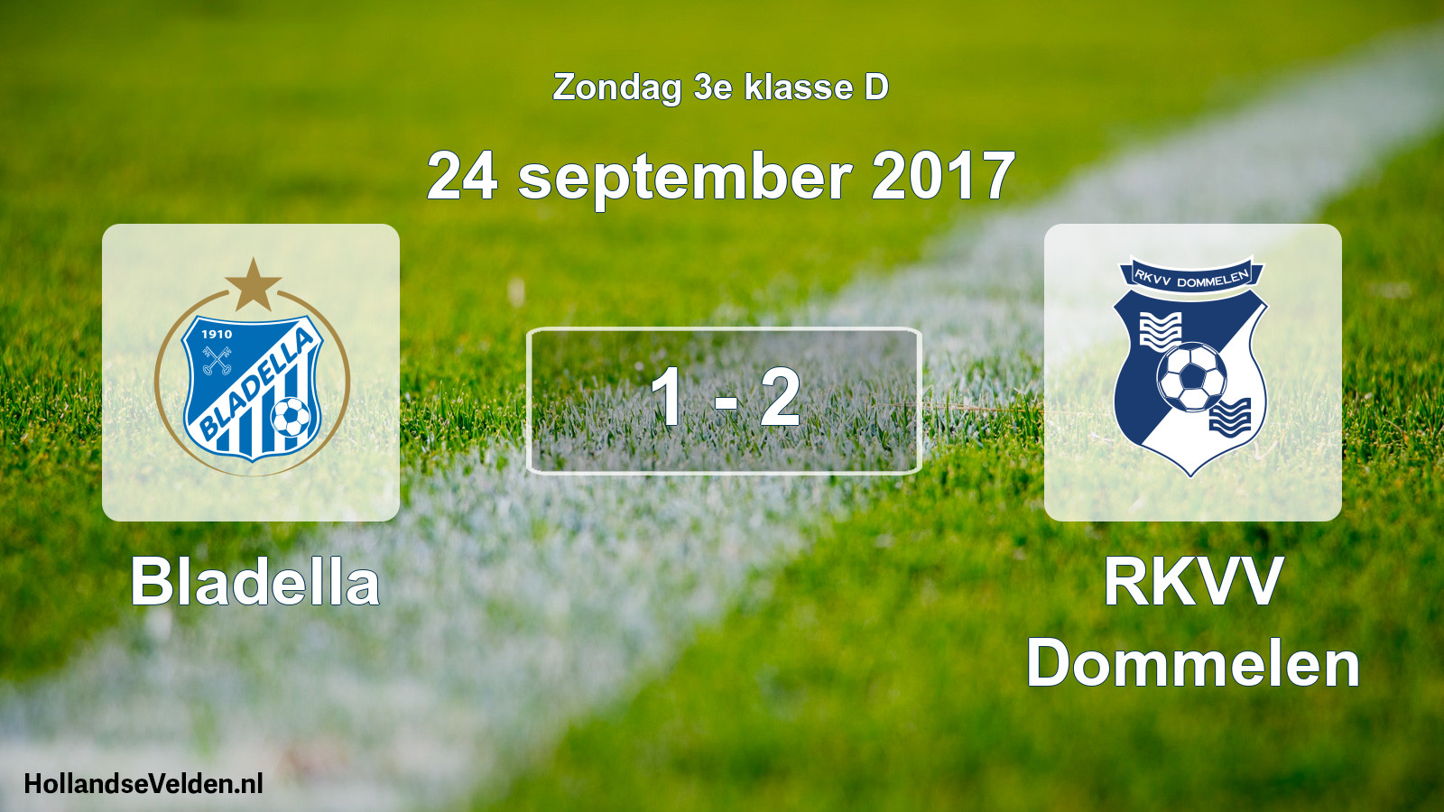 Total number of matches played: Bladella - RKVV Dommelen 1 - 2 (24 September 2017)