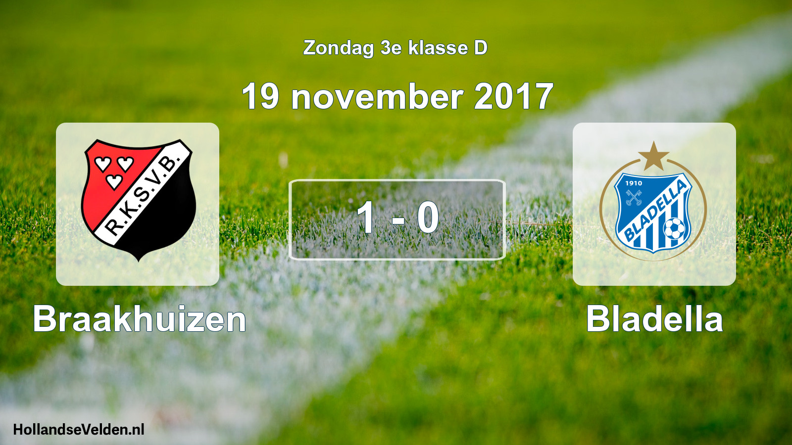 Total number of matches played: Braakhuizen - Bladella 1 - 0 (19 November 2017)