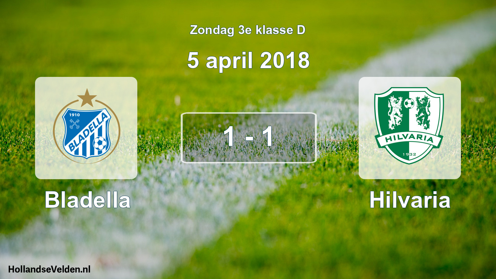 Total number of matches played: Bladella - Hilvaria 1 - 1 (5 April 2018)