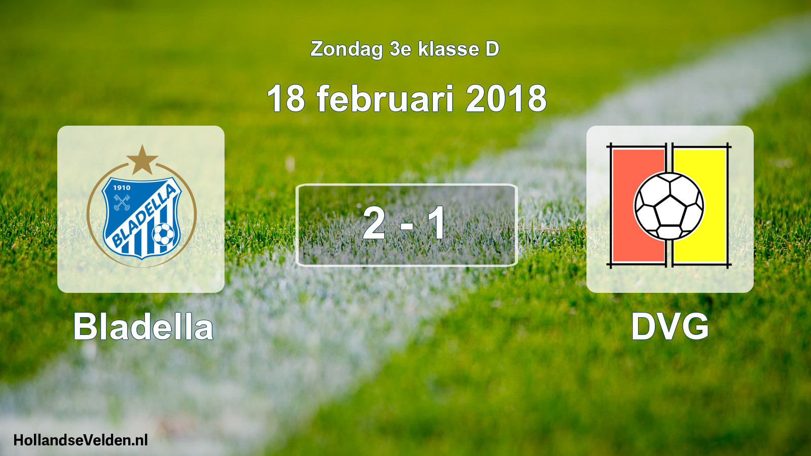 Total number of matches played: Bladella - DVG 2 - 1 (18 February 2018)