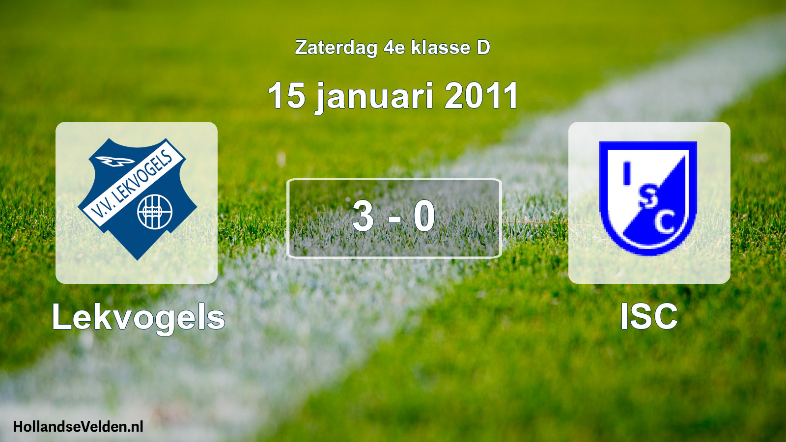 Gespeelde wedstrijd: Lekvogels - ISC 3 - 0 (15 januari 2011)