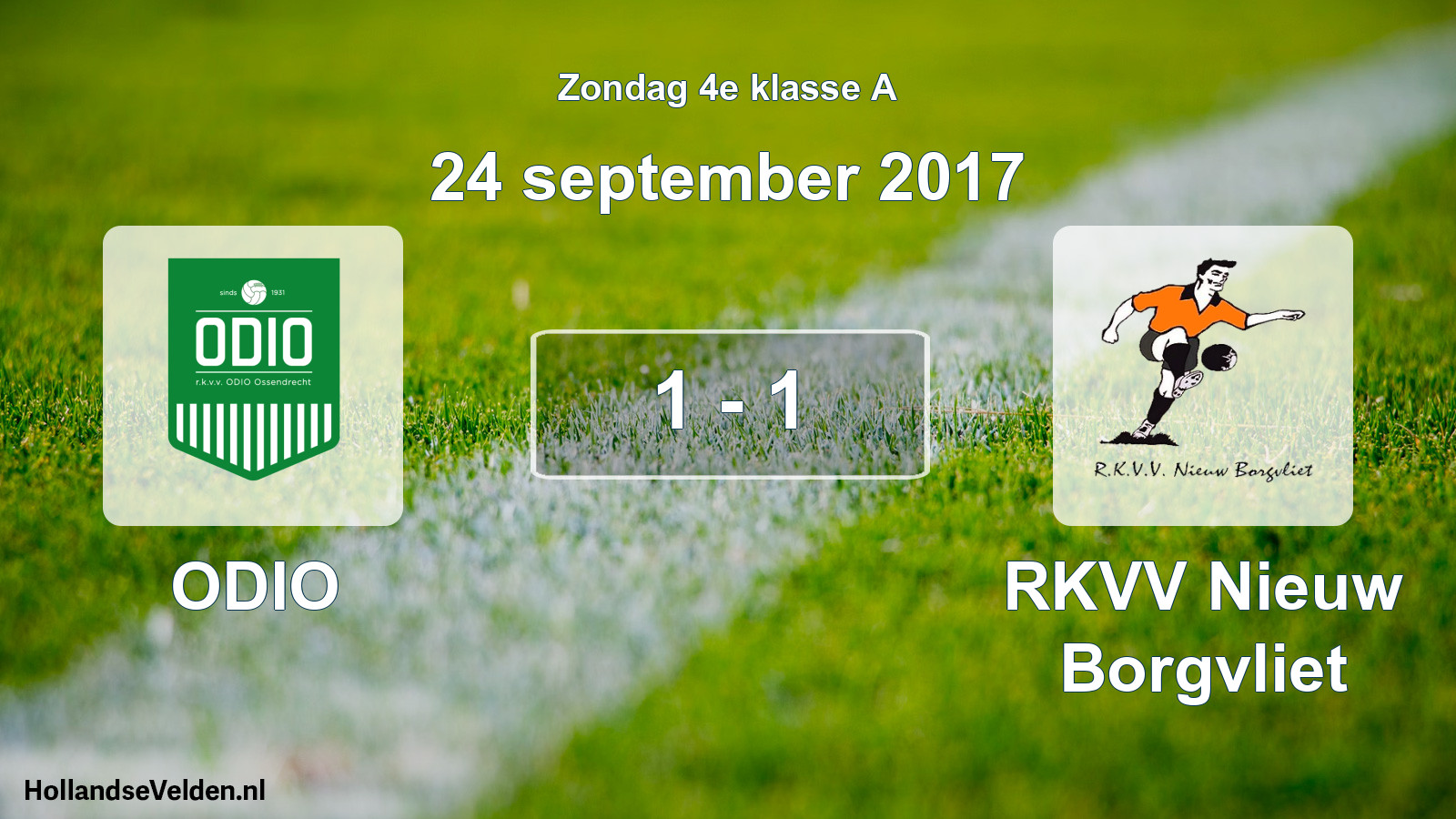 Total number of matches played: ODIO - RKVV Nieuw Borgvliet 1 - 1 (24 September 2017)