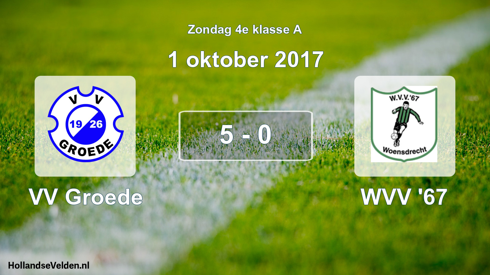 Total number of matches played: VV Groede - WVV '67 5 - 0 (1 October 2017)